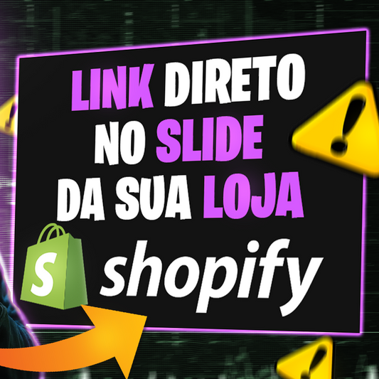 Hack Slide Link - Temas Shopify