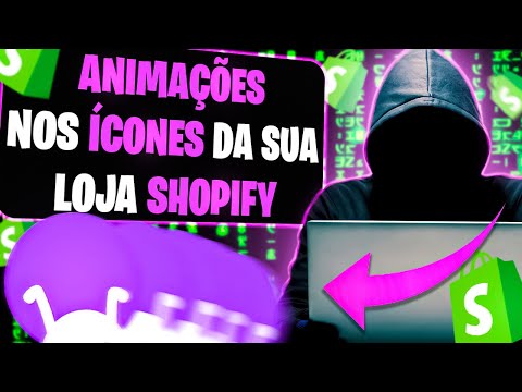 Animações Ícones - Temas Shopify