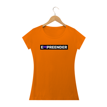 Camiseta Empreender Barra - Classic Fem.