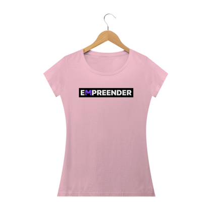 Camiseta Empreender Barra - Classic Fem.